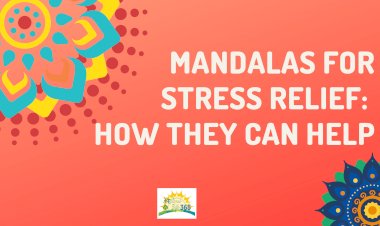 Mandalas for Stress Relief: How They Can Help